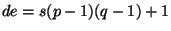 $de=s(p-1)(q-1)+1$