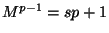 $M^{p-1}=sp+1$